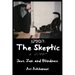 The Skeptic: Jews, Zen, and Blindness