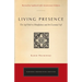 Living Presence (Revised): The Sufi Path to Mindfulness and the Essential Self