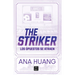The Striker: Los Opuestos Se Atraen