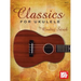 Classics for Ukulele