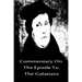 Commentary On The Epistle To The Galatians
