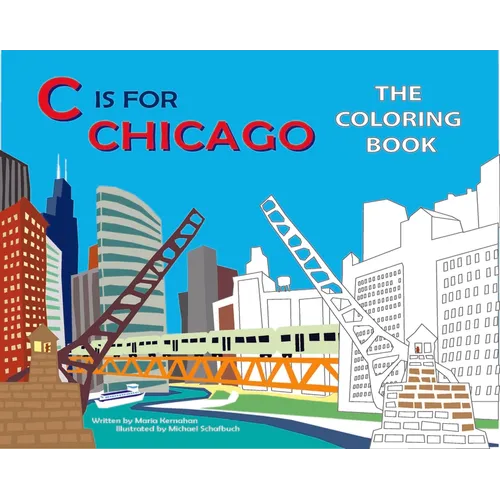 C Is for Chicago: The Coloring Book