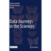 Data Journeys in the Sciences