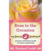 Rose to the Occasion