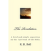 The Revelation: A brief and simple exposition on the last book of the Bible.
