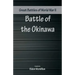 Great Battles of World War Two - Battle of Okinawa