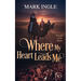 Where My Heart Leads Me: Struggle of the Heart