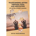 Transcending Autism Through Yoga and Meditation: An Autism Owner's Manual