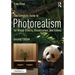The Complete Guide to Photorealism for Visual Effects, Visualization, and Games