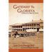 Gateway to Glorieta: A History of Las Vegas, New Mexico