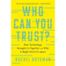 Who Can You Trust?: How Technology Brought Us Together and Why It Might Drive Us Apart