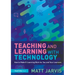 Teaching and Learning with Technology: How to Make E-Learning Work for You and Your Learners