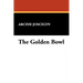 The Golden Bowl