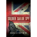 Soldier, Sailor, Spy: The Story of a Black American Loyalist