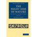 The Night Side of Nature - Volume 2