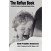 The Reflux Book: A Parent's Guide To Gastroesophageal Reflux