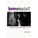 Homotopia?: Gay Identity, Sameness and the Politics of Desire
