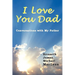 I Love You Dad