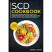 Scd Cookbook: Main Course - Effective Recipes Designed for Specific Carbohydrate Diet, Gluten-Free, Grain-Free Recipes