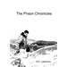The Prison Chronicles