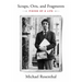 Scraps, Orts, and Fragments: Pieces of a Life