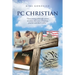 PC Christian: "Overcoming politically correct mindsets that even Christians practice and don't realize"