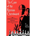 The Case of the Russian Chessboard: A Sherlock Holmes Mystery Only Now Revealed