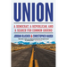 Union: A Democrat, a Republican, and a Search for Common Ground