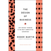 The Design of Business: Why Design Thinking Is the Next Competitive Advantage
