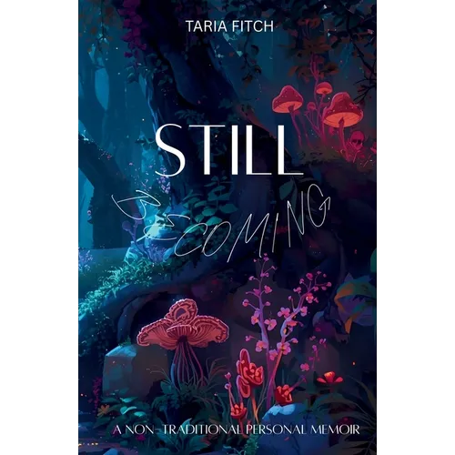 Still Becoming