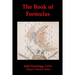 The Book of Formulas: A Book of Alchemical Formulas