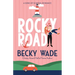 Rocky Road: A Sweet "Fake Relationship" Romance