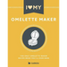 I Love My Omelette Maker: The Only Omelette Maker Recipe Book You'll Ever Need
