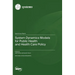 System Dynamics Models for Public Health and Health Care Policy