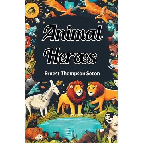 Animal Heroes