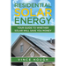 Residential Solar Energy: Your Guide to Whether Solar Will Save You Money