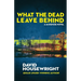 What the Dead Leave Behind: A McKenzie Novel