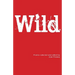 Wild: Poems selected and edited by Joan Fenney