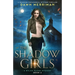 The Shadow Girls: A gripping paranormal mystery thriller