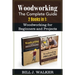 Woodworking: The Complete Guide 2 Books in 1: Woodworking for Beginners and Projects