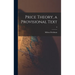 Price Theory, a Provisional Text; 0
