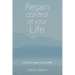 Regain control of your life: Counsel to ease your anxiety