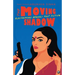 The Moving Shadow (Pb)