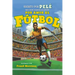 Por Amor Al Fútbol. La Historia de Pelé (for the Love of Soccer! the Story of Pelé): Level 2