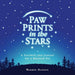 Paw Prints in the Stars: A Farewell and Journal for a Beloved Pet