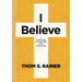 I Believe: A Concise Guide to the Essentials of the Christian Faith