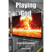 Playing God