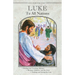 God's Word for Today: Luke