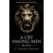 A Cry Among Men
