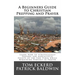 A Beginners Guide to Christian Prepping and Prayer: Learn How to Strategically Prepare for Apocalyptic Events of the End Times while Remaining Fervent